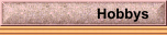 Hobbys